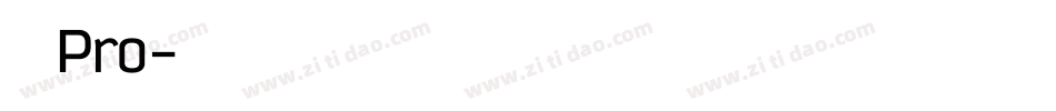 儷黑 Pro字体转换